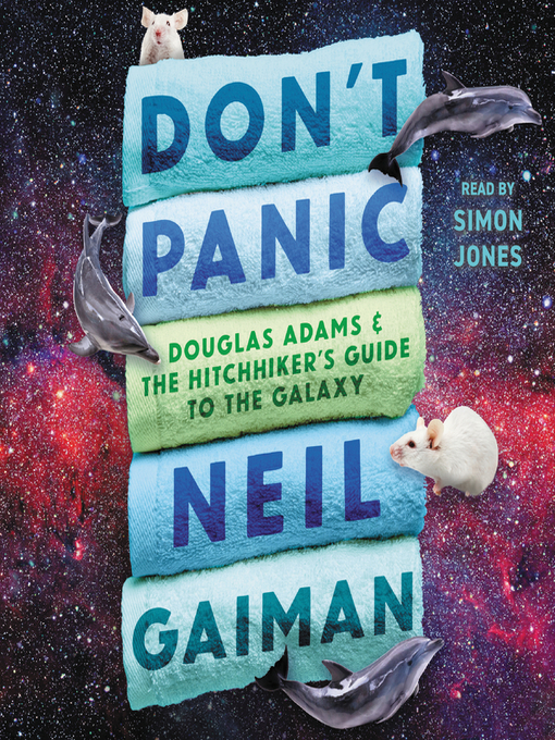 Title details for Don't Panic by Neil Gaiman - Wait list